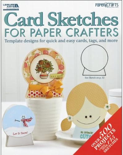 Leisure Arts Card Sketches for Paper Crafters Book by LeisureArtsInc