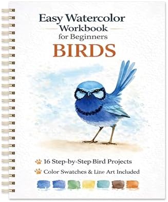 Watercolor Workbook for Beginners – Birds, 16 Original Watercolor Projects, Lay-Flat Watercolor Paper Book(9.45 × 7.48 in), Water Coloring Book for Adults, Art Gift by Unknown